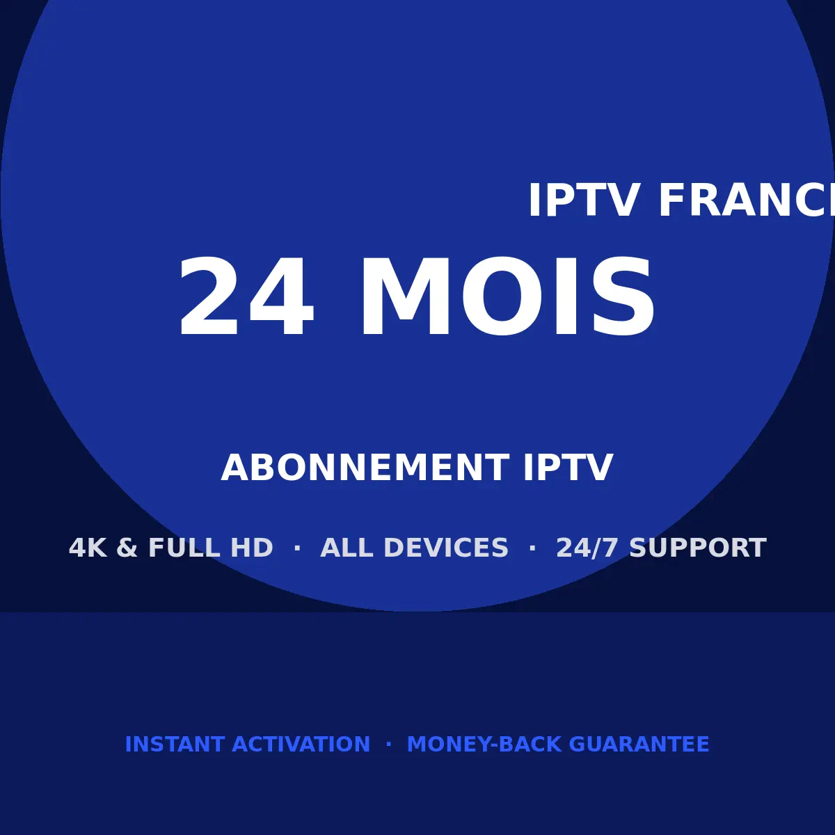 Abonnement IPTV 24 mois IPTV France Smarters