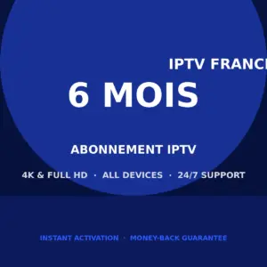 Abonnement IPTV 6 mois IPTV France Smarters